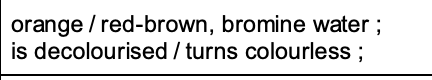 <p>Alkene = double bond<span> → it makes orange bromine to becomes decolourised</span></p>