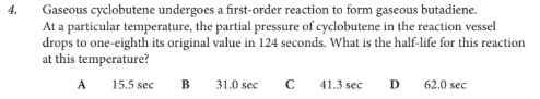 <p>What is the half-life for this reaction at this temperature?</p>