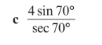 <p>Use the double-angle formulae to write each of the following as a single trigonometric ratio:</p>