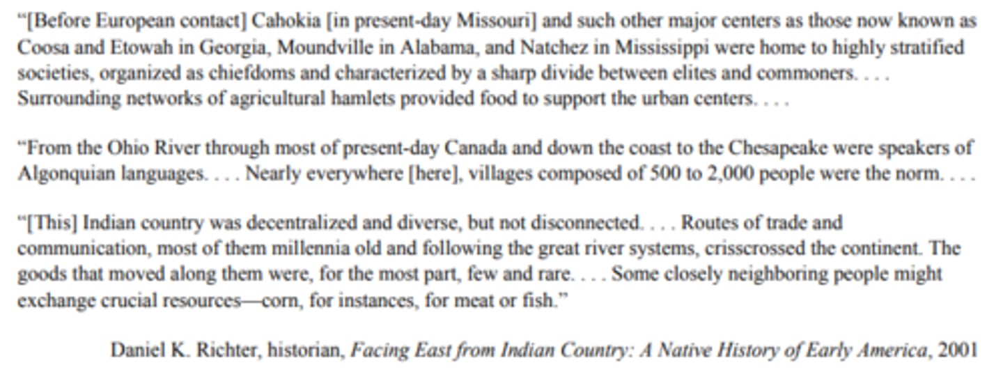 <p>Which of the following best characterizes the process described in the first paragraph of the excerpt?</p><p>A. Native American agriculture encouraged the growth of socially diversified urban areas.</p><p>B. An arid climate led Native Americans to construct irrigation projects in the Mississippi River valley.</p><p>C. The climate in North America discouraged the development of large settlements.</p><p>D. Military power helped Native American hunters and gathers to conquer expansive cities.</p>