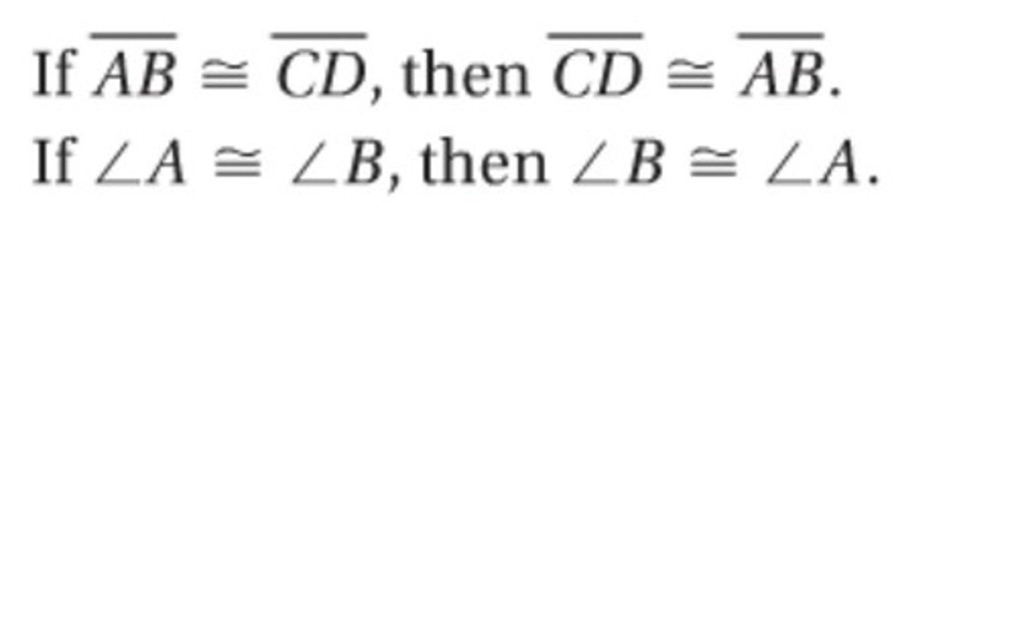 <p>if a=b, then b=a</p>