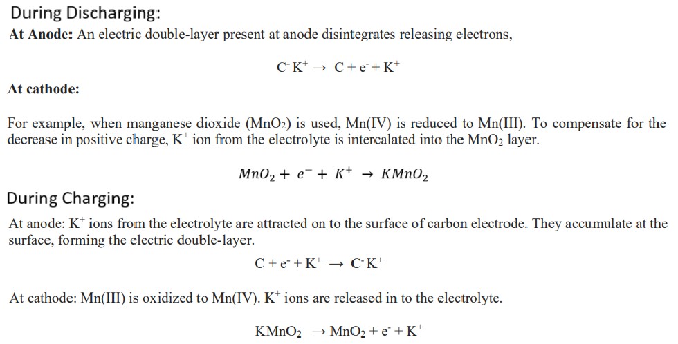 <ul><li><p>During Discharging, say when the supercapacitor is connected to a load (like an LED), the stored energy is released.</p></li><li><p>Electrons move thorough the external circuit from anode to cathode. <span style="color: red;">This flow of electrons through the external&nbsp;circuit constitutes the electric current that powers the device.</span> K<sup>+</sup> ions move through the separator from anode to cathode</p></li><li><p>During Charging,&nbsp;a voltage is applied across the supercapacitor</p></li></ul><p></p>