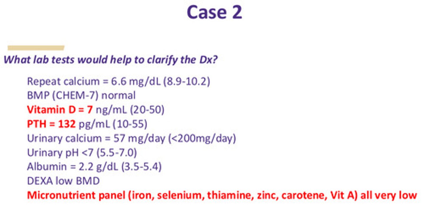 <p>the most important additional tests would be vit D levels, PTH levels, and micronutrient panel: in this pt, Vit D and micronutrient levels are all low but PTH levels are high</p>