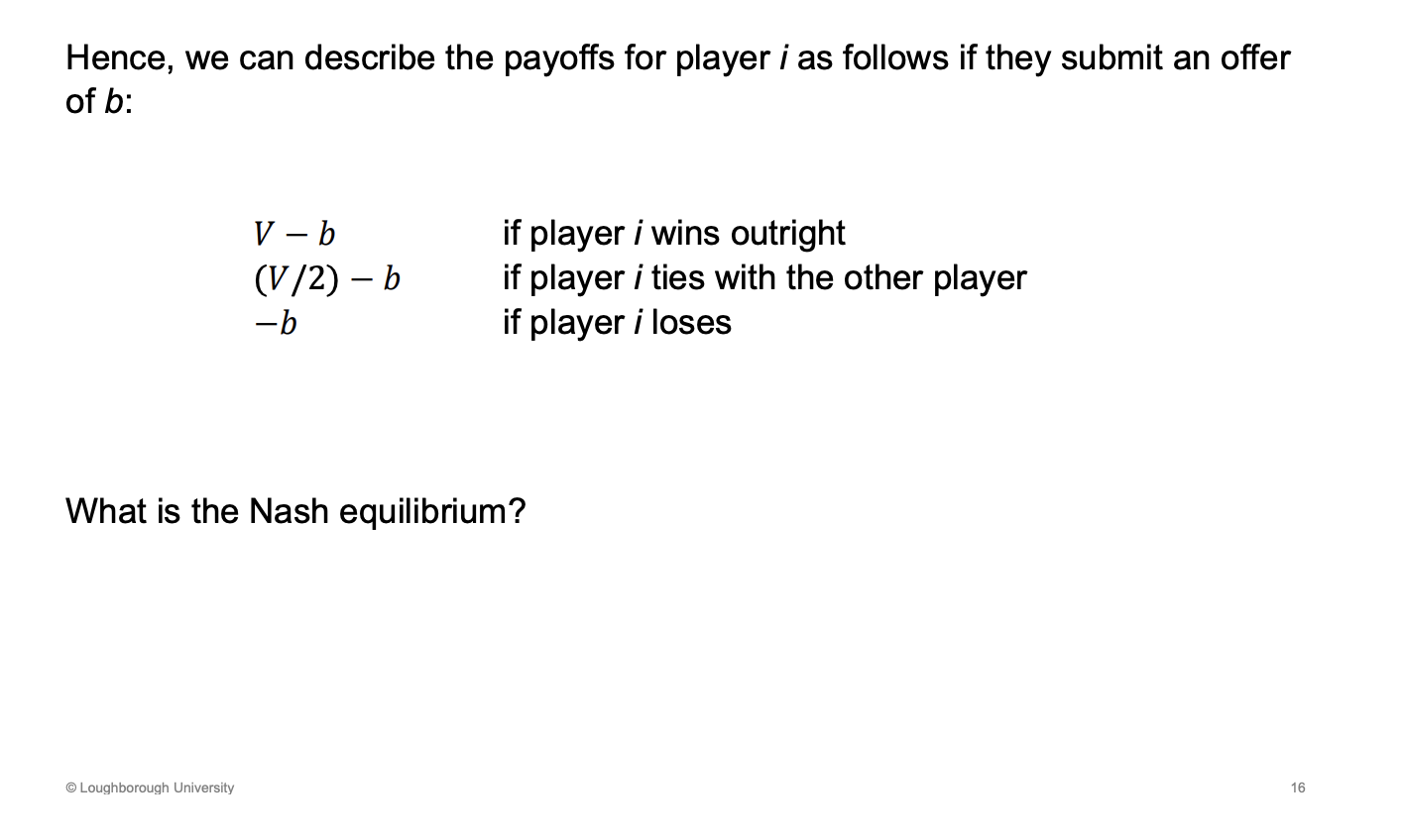 <p>Prize is worth Z and b is the bid</p>