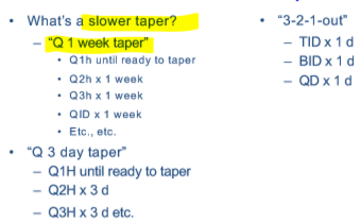 <p>- Don't put tapering schedule into the chart</p><p>- No 3-2-1 out taper for acute anterior uveitis</p><p>- 1 month taper = done with meds in a month</p>