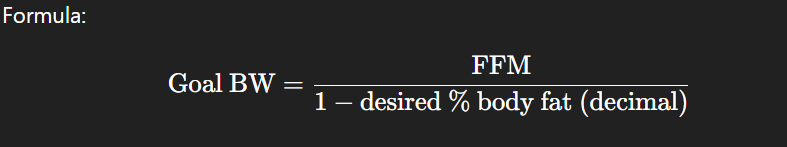 <p><strong>Steps:</strong></p><ol><li><p>Determine current <strong>fat-free mass (FFM)</strong> = current body weight × (1 - current % body fat).</p></li><li><p>Plug FFM into formula with desired % body fat.</p></li></ol><p><strong>Example:</strong><br>If someone weighs 180 lbs at 25% body fat, and wants to reach 15%:<br>FFM = 180 × (1 - 0.25) = 135 lbs<br>Goal BW = 135 / (1 - 0.15) = 158.8 lbs<br><strong>Goal weight ≈ 159 lbs</strong></p>