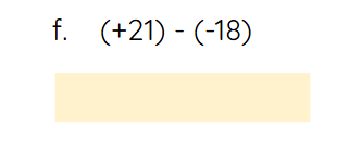 <p>Rewrite as an addition statement, then evaluate:</p>