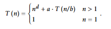 <p>n^d work outside recursion </p><p>aT(n/b) work done by recursion </p><p></p><p>Think of solving a <strong>big project</strong>:</p><ul><li><p><strong>n^d → Work at this level (outside recursion):</strong></p><ul><li><p>This is the work you do yourself <em>before</em> delegating.</p></li><li><p>Analogy: You’re the project manager making plans, setting up tools, or merging the results at the end. The bigger the project (n), the more time this takes.</p></li></ul></li><li><p><strong>a → Number of subprojects you delegate:</strong></p><ul><li><p>You break the project into <strong>a smaller teams</strong>.</p></li></ul></li><li><p><strong>n/b → Size of each subproject:</strong></p><ul><li><p>Each team gets a piece that’s 1/b the size of the original.</p></li></ul></li><li><p><strong>T(n/b) → Work done by each team recursively:</strong></p><ul><li><p>Each team does the same process on its smaller task: do their work (n^d for that level) + delegate to smaller sub-teams.</p></li></ul></li></ul><p></p>