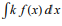 <p>∫k f(x)dx k represents any number. like in ∫ 2 f(x)dx</p>