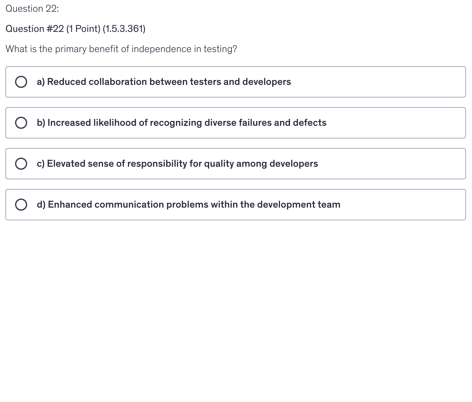 <p>What is the primary benefit of independence in testing?</p>