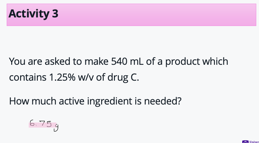 <p>1.25g in 100ml&nbsp;</p><p>1.25/100 × 540 = 6.75g</p>