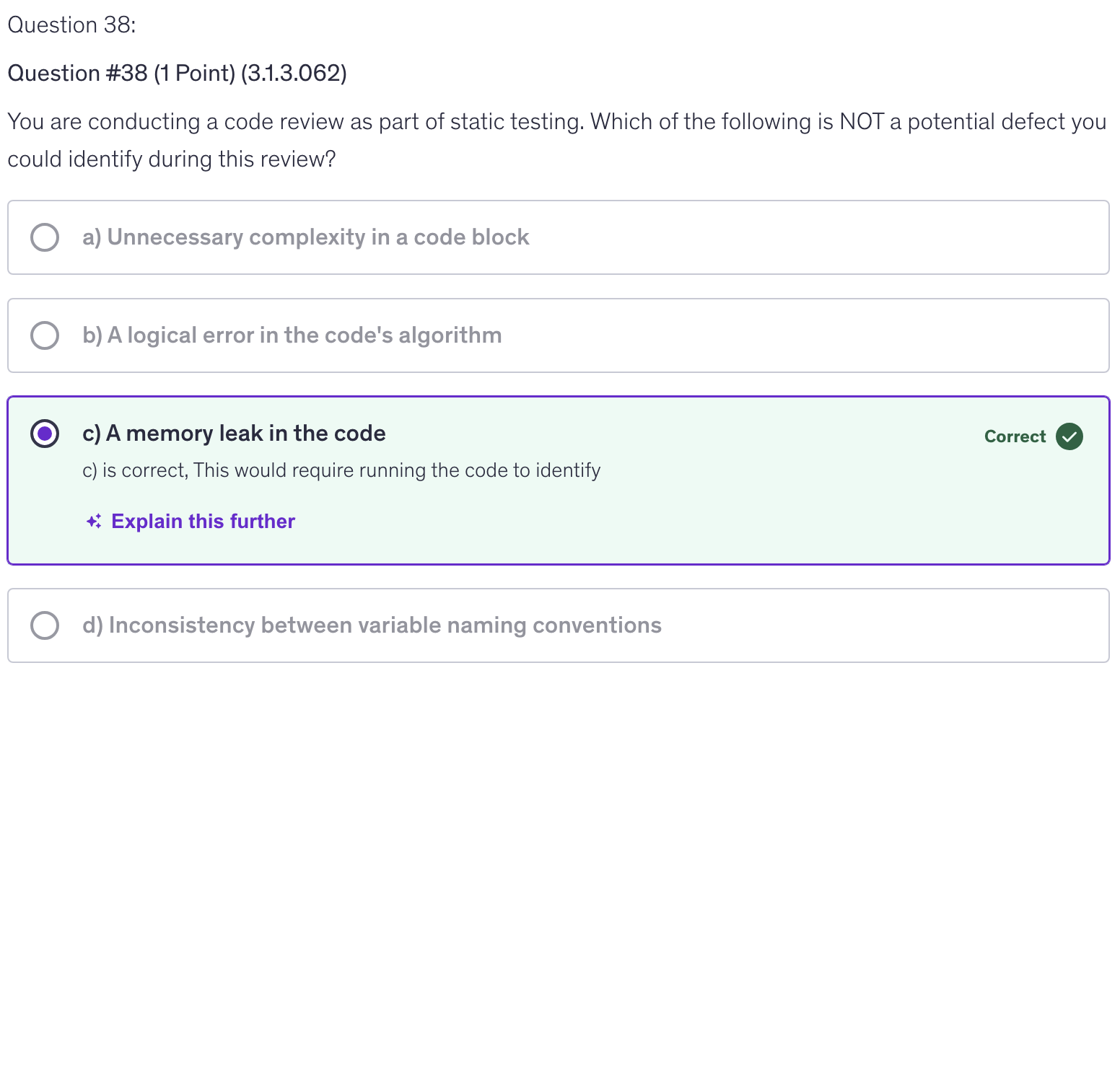 <p>c) A memory leak in the code</p>
