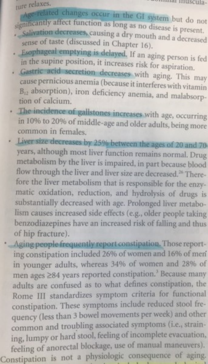 <p>D</p><p>Gastric acid secretion decreases with aging. As one ages, salivation decreases, esophageal emptying is delayed, and liver size decreases.</p>