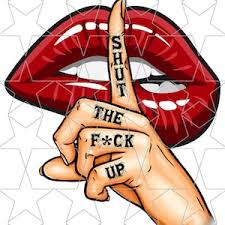 <p>to shut up</p>