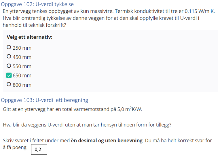 <p><strong>0,2</strong></p><p>For å finne U-verdien til en yttervegg når du kjenner total varmemotstand (R), bruker du formelen:</p><p>U = 1 / R</p><p>Dersom total varmemotstand er 5,0 m²K/W, blir U-verdien:</p><p>U = 1 / 5,0 = 0,20 W/(m²K)</p>