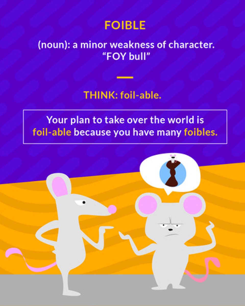 <p>(noun) a minor weakness in character</p>