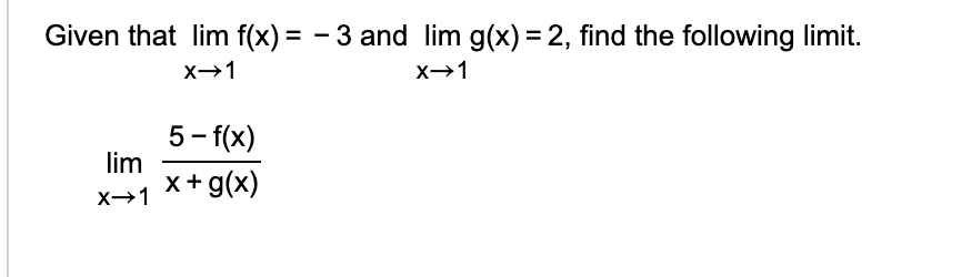 <p>Solve: </p><ul><li><p>f(x) = -3</p></li><li><p>x=1</p></li><li><p>g(x)=2</p></li></ul><p></p>