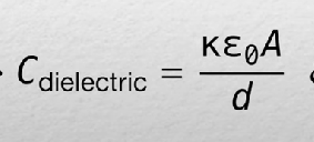 <ul><li><p>k = dielectric constant (given)</p></li><li><p><span>ε</span><sub>0 </sub>= 8.85 × 10<sup>-12</sup></p></li><li><p>A = area</p></li><li><p>d = distance between capacitors</p></li></ul><p></p>