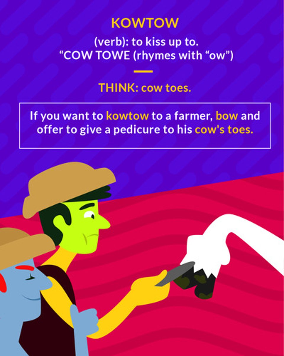 <p>(verb) to act in a subservient manner</p><p>(verb) to kiss up to</p>