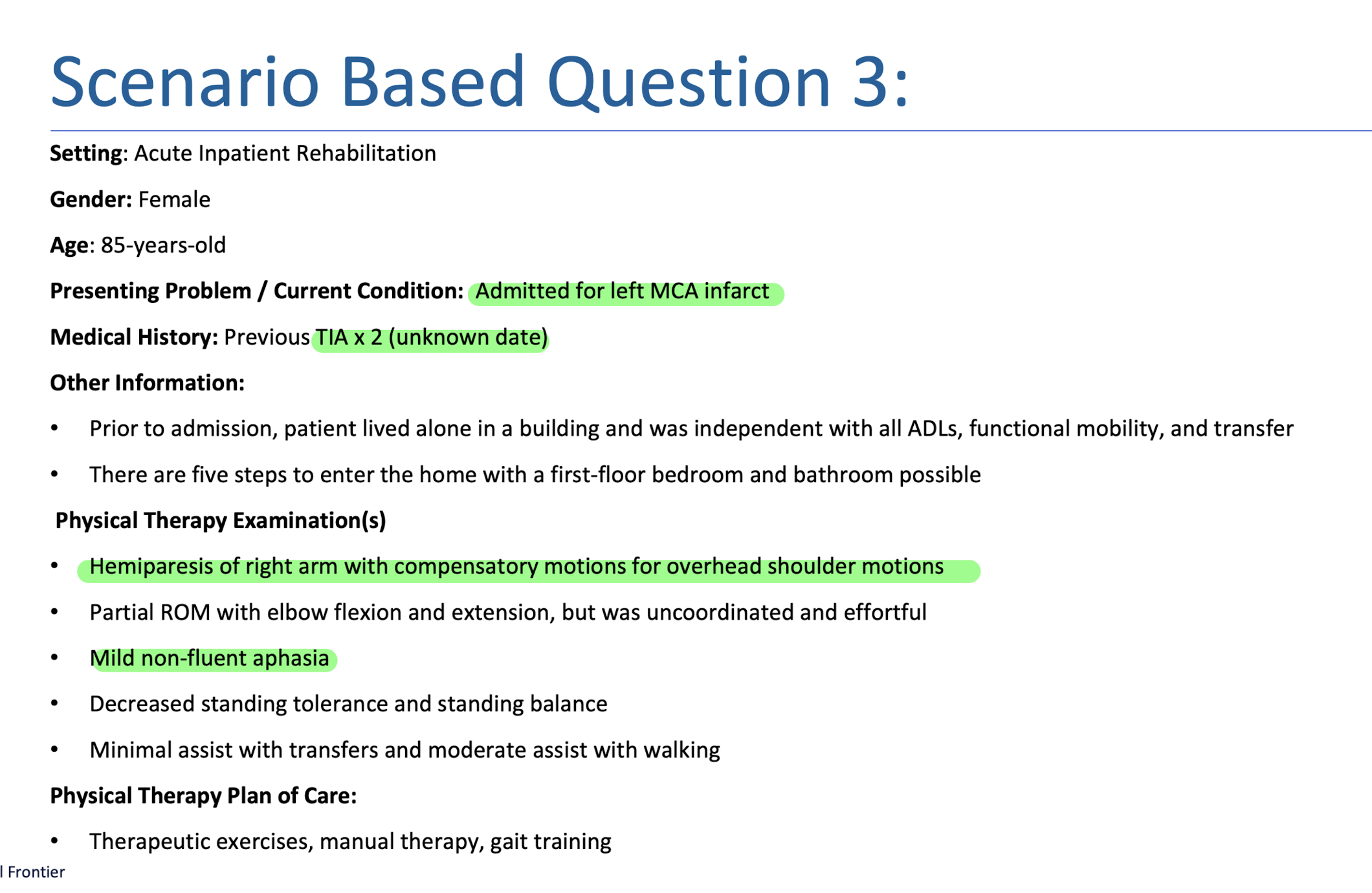 <p>Scenario Based Q 1: </p><p>With respect to the upper extremity, which of the following MOST ACCURATELY describes the position at rest?</p><p>A. Forearm pronation with wrist and finger flexion and thumb abduction</p><p>B. Forearm supination with wrist extension finger flexion thumb adduction</p><p>C. Shoulder in adduction and internal rotation and thumb adduction</p><p>D. Shoulder abducted, externally rotated, elbow flexed, forearm supinated</p>