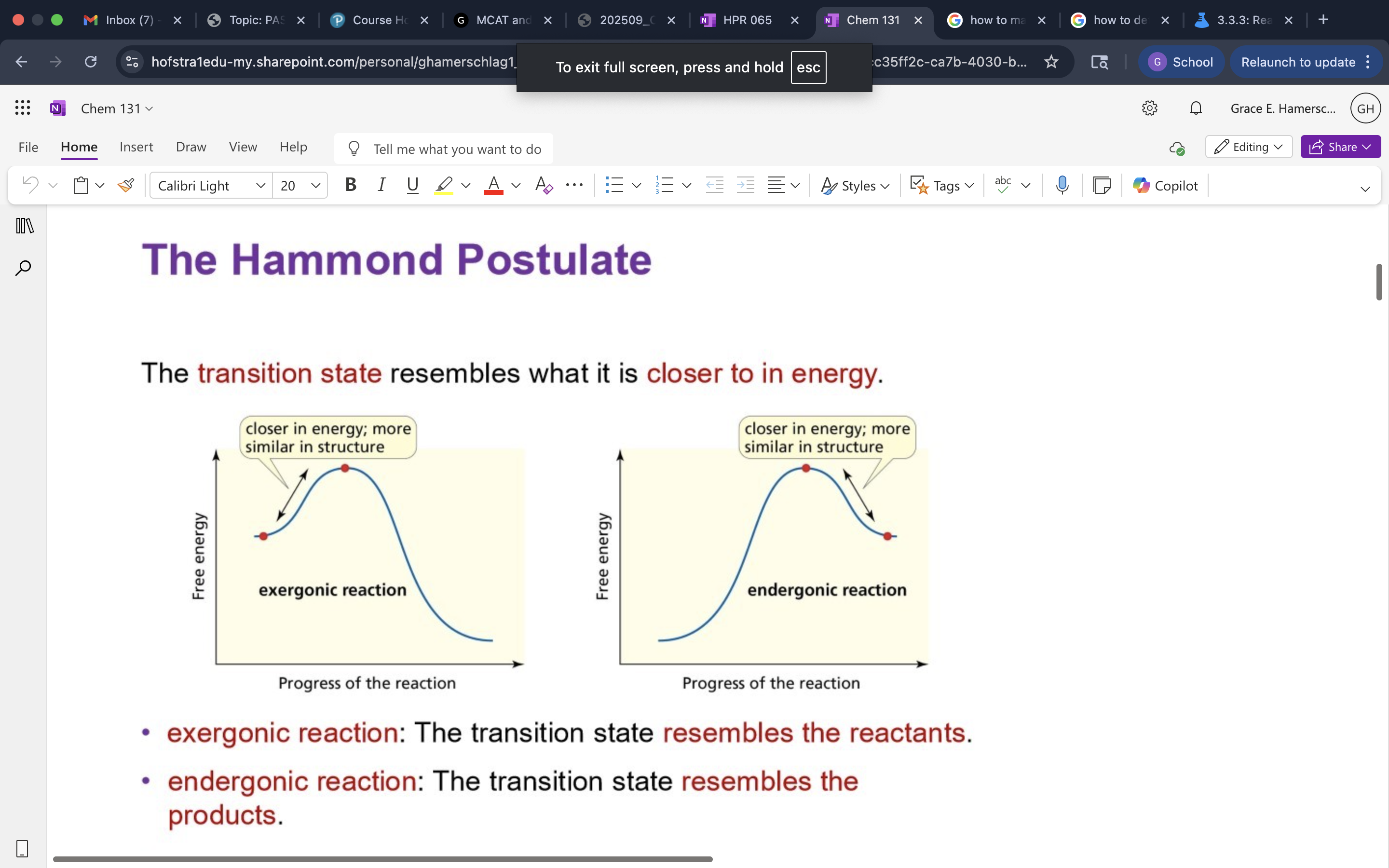 <p>The principle that the transition state of a reaction resembles the structure of the species (reactants or products) to which it is closer in energy. (easiest to determine on an energy diagram)</p>