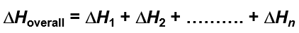 <p>The overall enthalpy is equal to the sum of the enthalpies of the individual steps.</p>