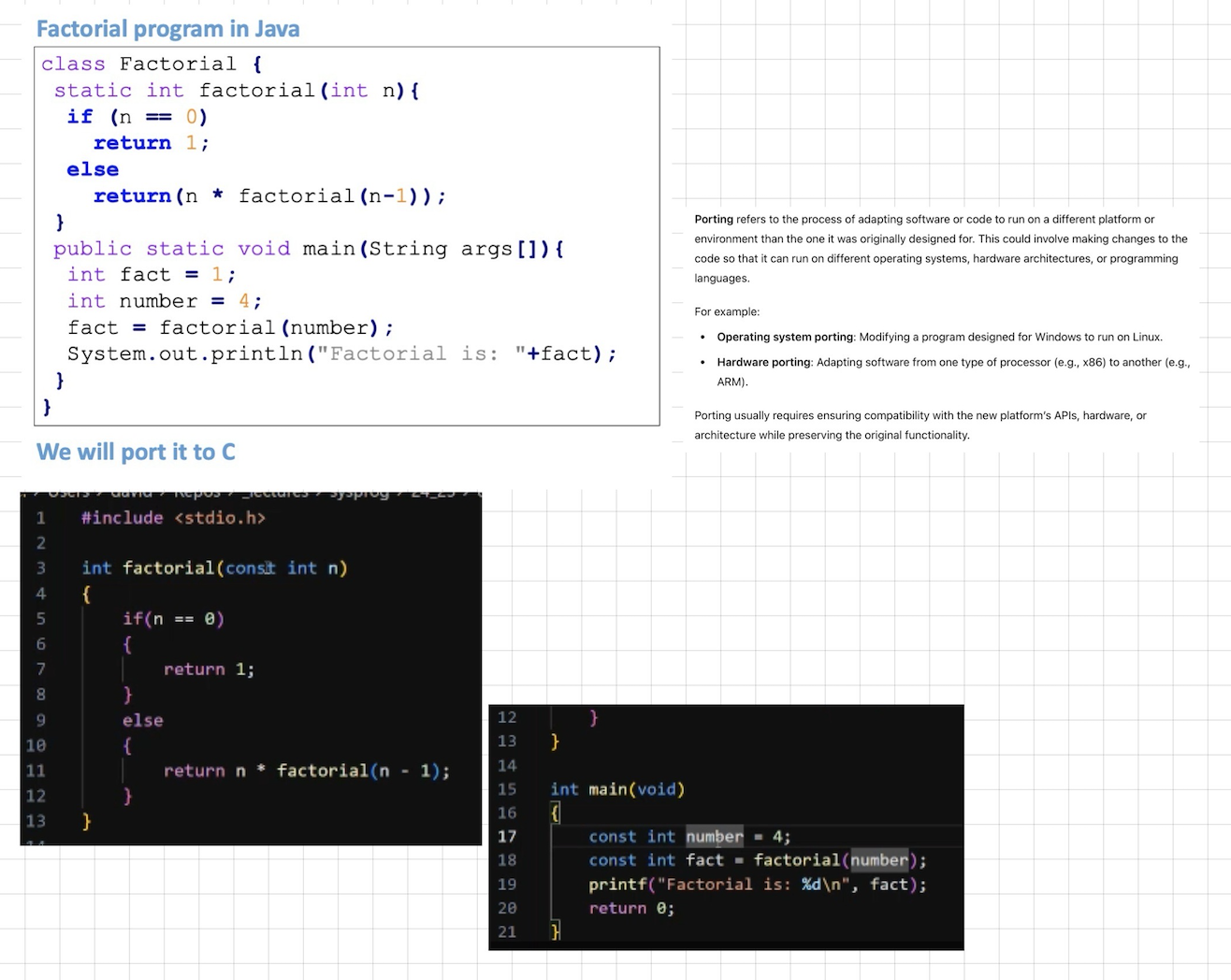 <p>porting = process of adapting software or code to run on a diff platform/environment than the one it was originally designed for</p>