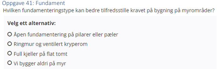 <p>(Fundamentering) Hvilken fundamenteringstype kan bedre tilfredsstille kravet på bygning på myrområder?</p>