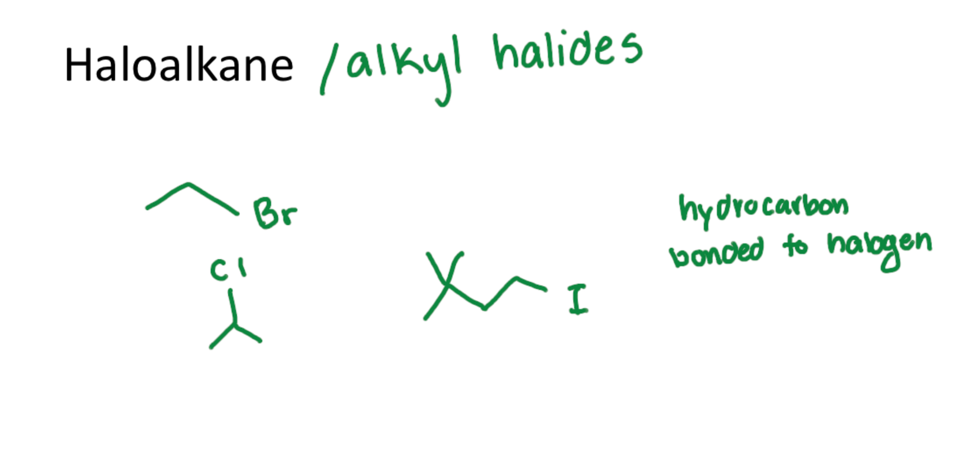 <ul><li><p>hydrocarbon bonded to halogen </p></li></ul><p></p>