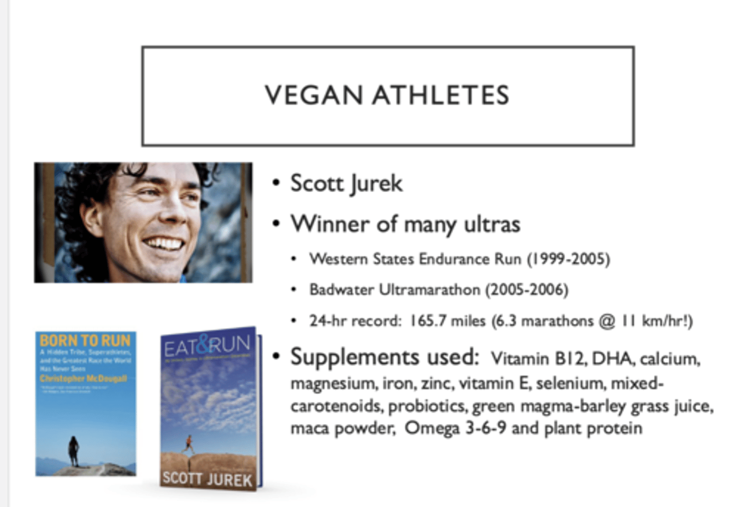 <p>False, average vegan athlete takes lots of supplements</p>