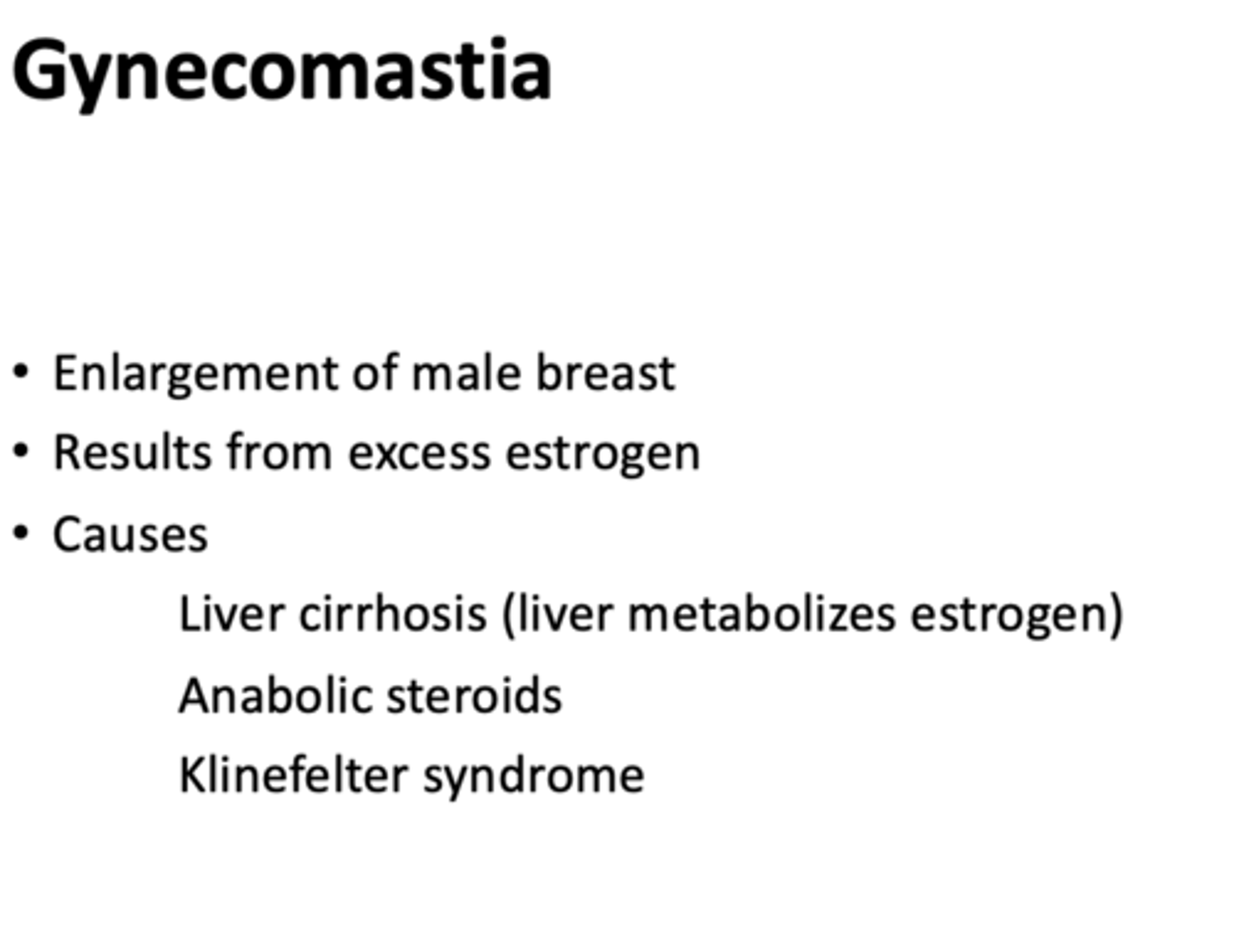 <p>Gynecomastia</p>