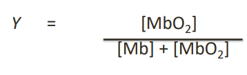 <ul><li><p>[MbO2​] is the concentration of oxygen-bound myoglobin</p></li><li><p>[Mb] is the concentration of unbound myoglobin</p></li></ul><p></p>