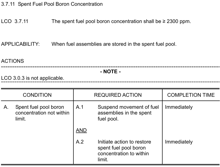 <p>≥2,300ppm</p><p></p><p>When Fuel in the Pool<br></p><p>*LCO 3.0.3 will never help the POOL</p>