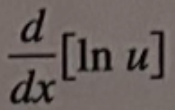 <p>d/dx(ln u)</p>