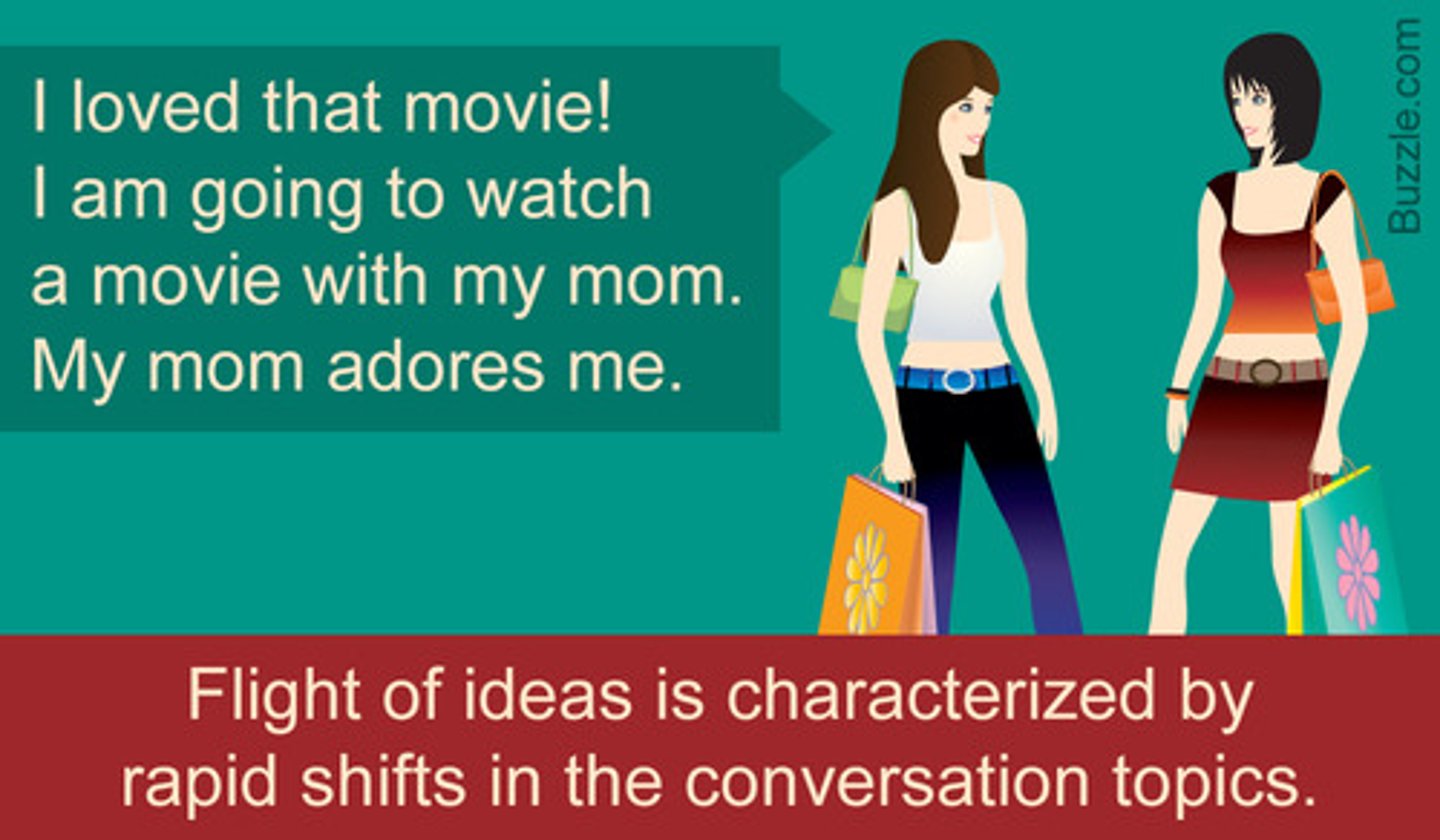<p>Symptom of mania that involves an abruptly switching in conversation from one topic to another</p>