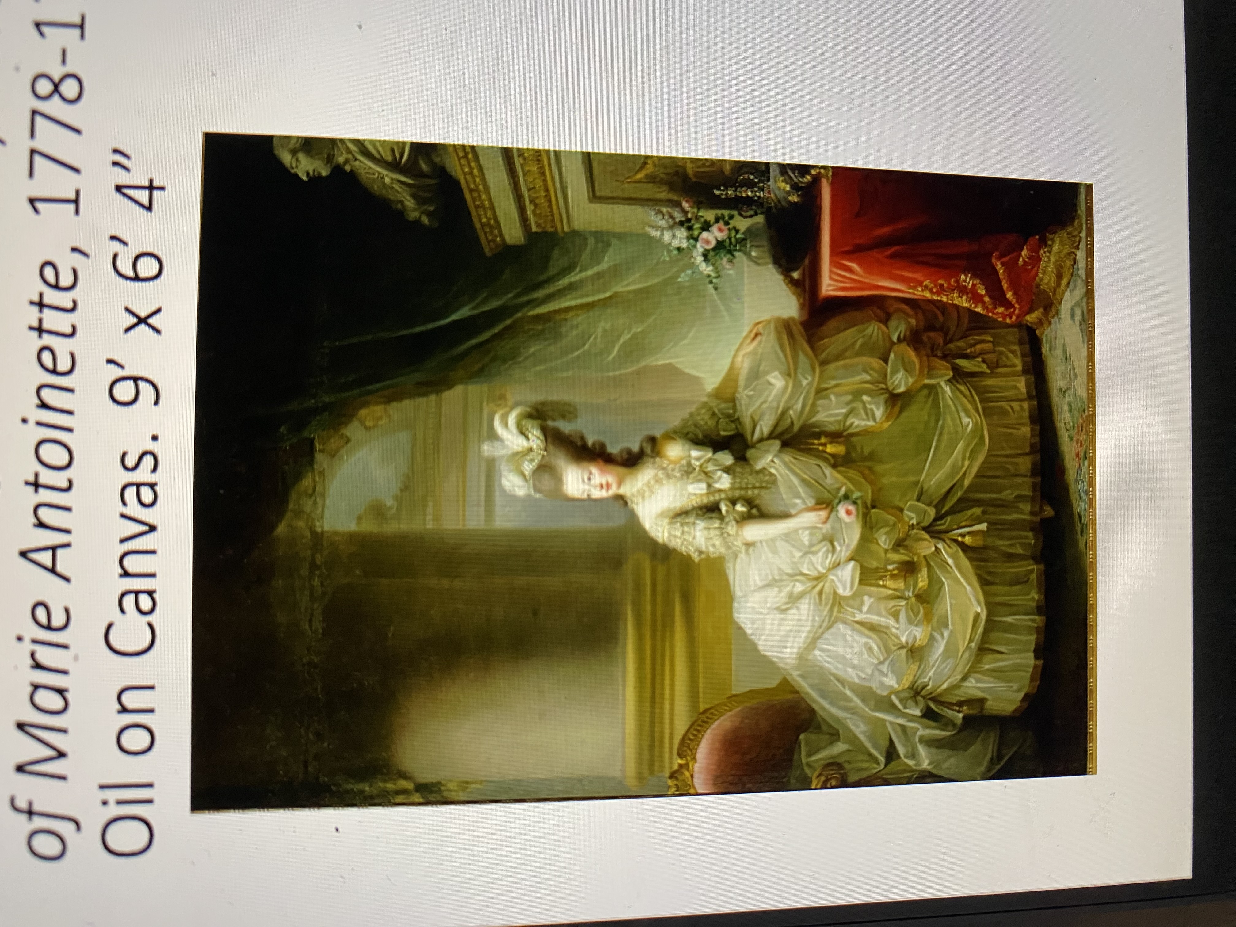 <p><span>Elisabeth Vigee-Lebrun, Portrait of Marie Antoinette, 1778-1779 Oil on Canvas. 9’ x 6’ 4”</span></p>