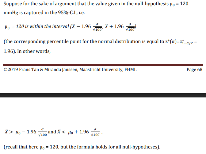 <ul><li><p>If H0 is covered by the 95% confidence interval, it is likely that the value of 5.5 is the population value with 95% confidence</p></li><li><p>If H0 is NOT covered by the 95% confidence interval, it is unlikely that the value of 5.5 is the population value with 95% confidence</p></li><li><p><strong>The region of acceptance:</strong> the interval between the upper and lower values of the CI</p><ul><li><p>If sample average falls in the region of acceptance → significant difference → accept H0</p></li></ul></li><li><p><strong>The region of rejection: </strong>the interval outside the upper and lower values of the CI</p><ul><li><p>If sample average falls in the region of rejection → no significant difference → reject H0</p></li></ul></li></ul><p></p>
