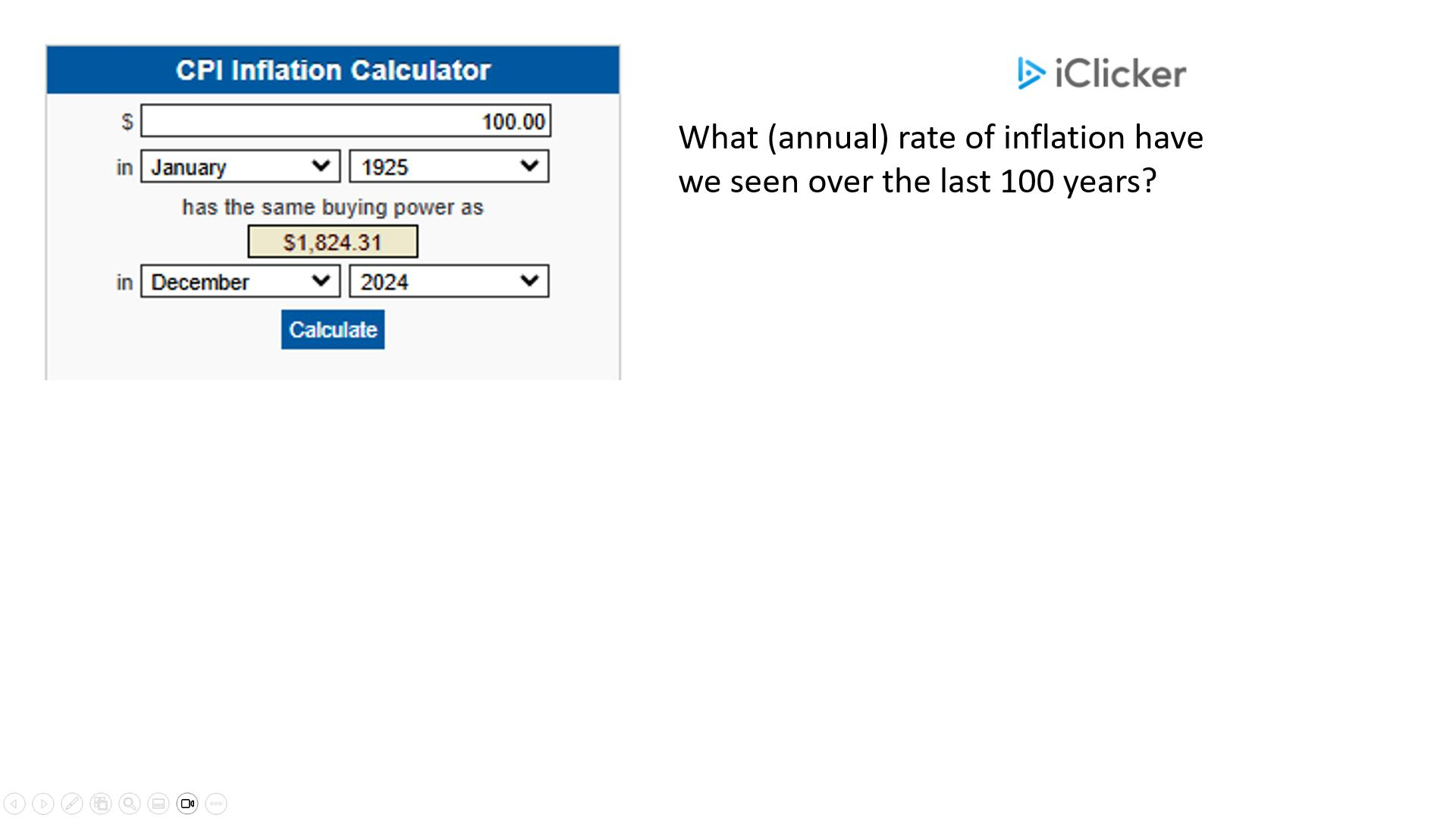 <p>What is the annual rate of inflation we have seen over the last 100 years? </p><p>01/1925 → $100 </p><p>Buying power as of 12/24 → 1,824.31 </p>