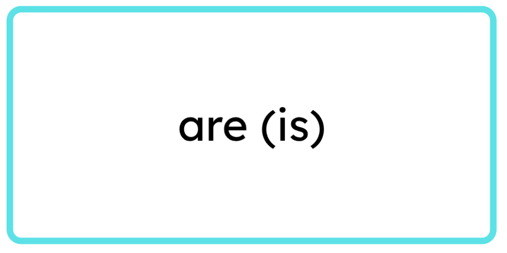 <p>are (is)</p>