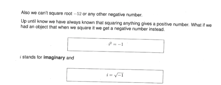 <p>We denote imaginary numbers with the letter I</p>
