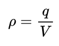 <p>Where ‘q’ is the total charge and ‘V’ is the total volume.</p>
