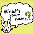 <p>How do you call yourself? (What&apos;s your name?)</p>