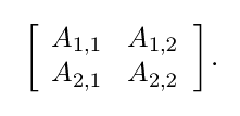 <p>A 2D array of numbers, where each element is identified by two indices rather than one. Normally given uppercase, bold variable names such as <strong>A</strong>. If <strong>A </strong>has a<span> </span>height<span> </span>of m and<span> </span>a<span> </span>width<span> </span>of n,<span> </span>then<span> </span>we<span> </span>say<span> </span>that A<span> ∈ R</span><sup>m<span>×</span>n</sup>. </p><p>We<span> </span>can<span> </span>identify all<span> </span>the<span> </span>numbers<span> </span>with<span> </span>vertical<span> </span>coordinate i by<span> </span>writing<span> </span>a<span> </span>“<span>:</span>”<span> </span>for<span> </span>the<span> </span>horizontal coordinate.<span> </span>For<span> </span>example, <strong>A</strong><sub>i,<span>:</span></sub><span> gives the ith row of </span><strong><span>A</span></strong><span>.</span></p><p>When<span> </span>we<span> </span>need<span> </span>to<span> </span>explicitly<span> </span>identify<span> </span>the<span> </span>elements, we write them as an array enclosed in square brackets. </p><p>They may be added, so long as they have the same dimensions, and scalars may be added, or they may be multiplied by a scalar, simply by applying the operation to every element. </p>