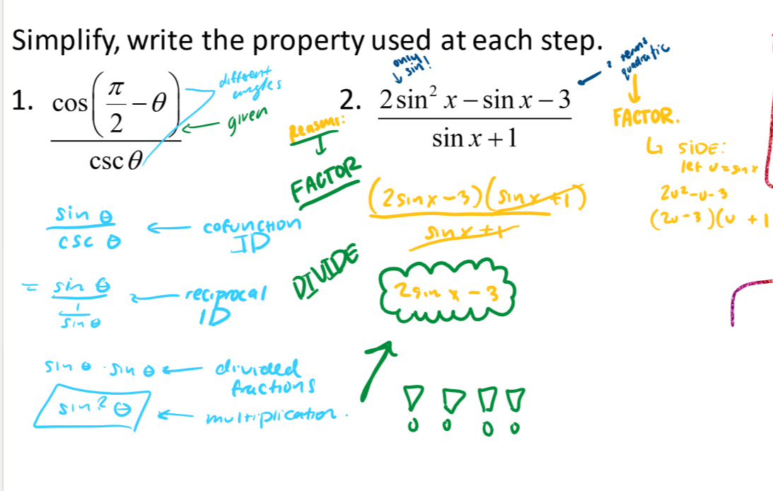 <p>make sure that you write what exactly you are doing when simplifying!</p>