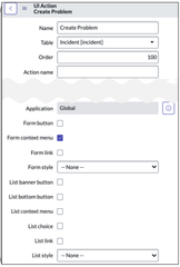 <p><strong>UI Action</strong>: adds buttons, links and context menu items on forms and lists</p><p></p><p style="text-align: left"><strong>Example</strong>:</p><p style="text-align: left">adding <strong>Create Problem</strong> to an existing <strong>Incident </strong>form</p>
