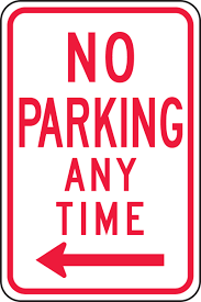 <p>What does the " No Parking Any Time <—" sign mean?</p>