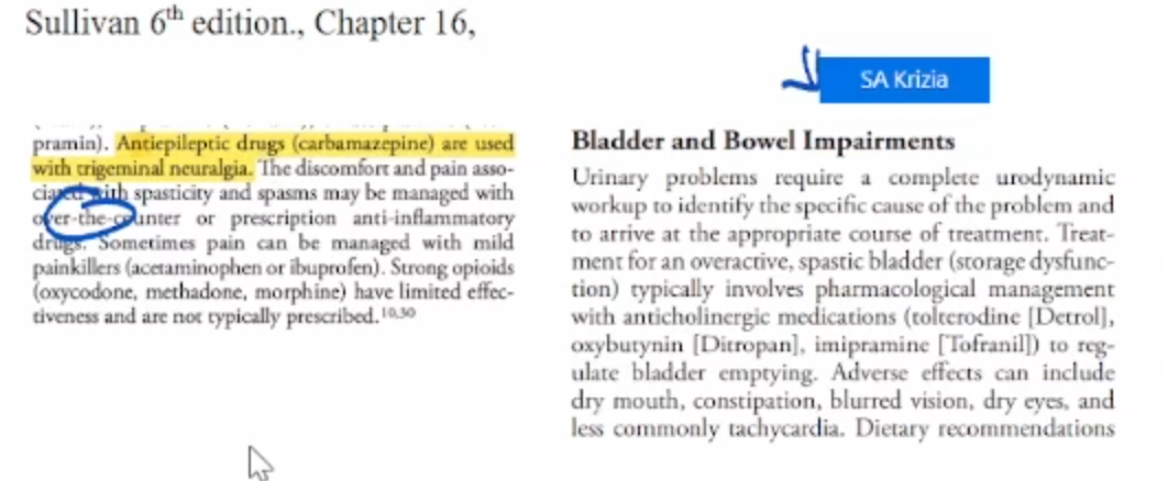 <ul><li><p>B&nbsp;</p></li></ul><p></p><ul><li><p>A, C, D - for bowel and bladder impairments&nbsp;</p></li></ul><p></p>