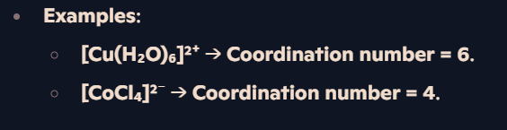 <ul><li><p><strong>Definition</strong>: The <strong>number of coordinate (dative covalent) bonds</strong> formed between the <strong>central metal ion</strong> and <strong>ligands</strong>.</p></li><li><p><strong>It does not depend on the number of ligands, only on the number of bonds</strong>.</p></li></ul><p></p>