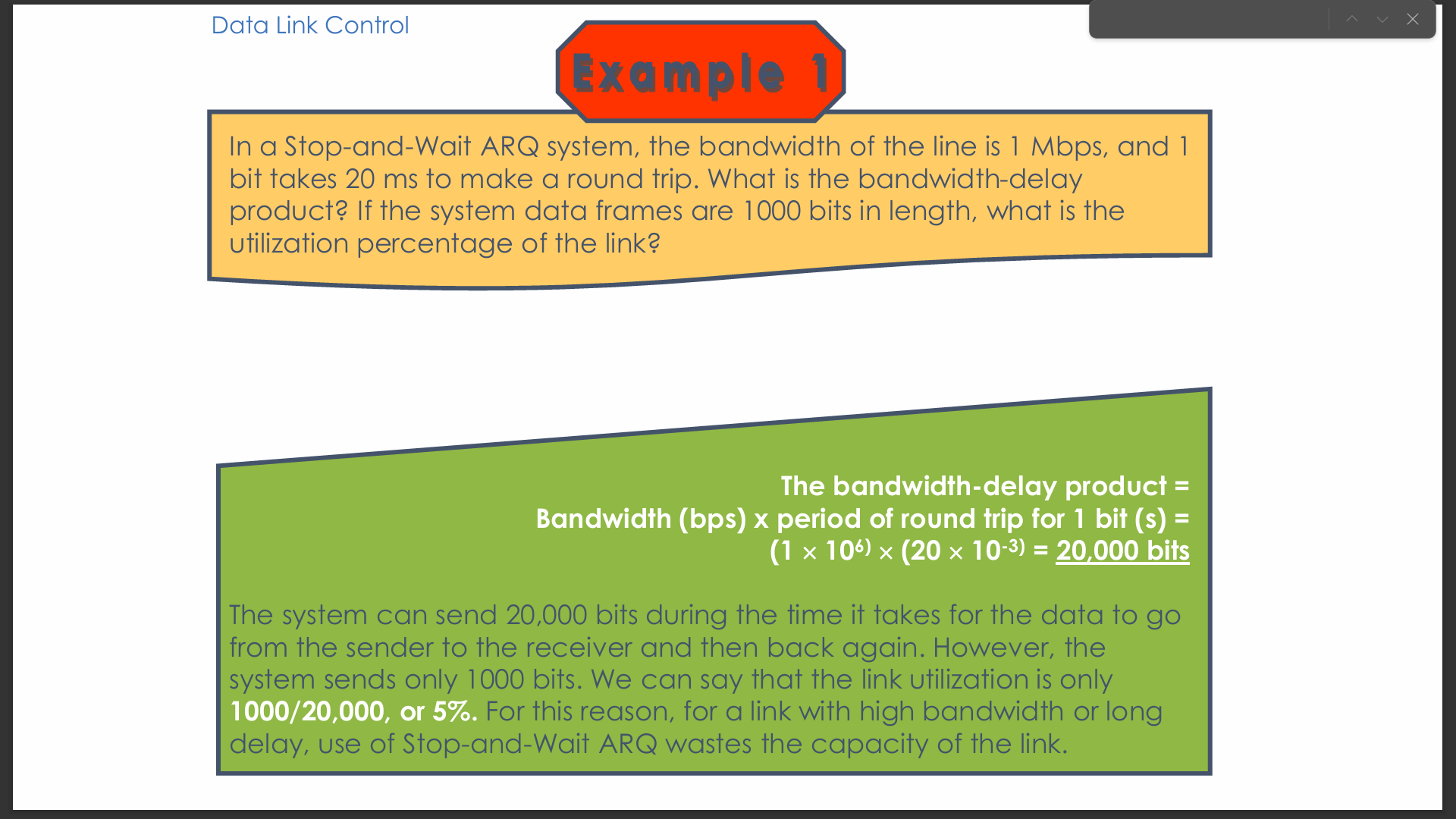 <p><span>In Example 1 (Stop-and-Wait ARQ), why is the link utilization only 5%?</span></p>
