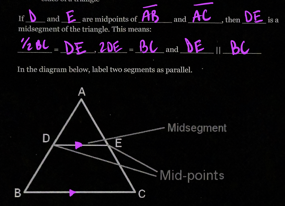 <p>Mid-segment: <strong>segment that connects the midpoints of two sides of a triangle</strong></p>